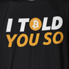 Bitcoin T-Shirt | ICH HABE ES DIR GESAGT!™